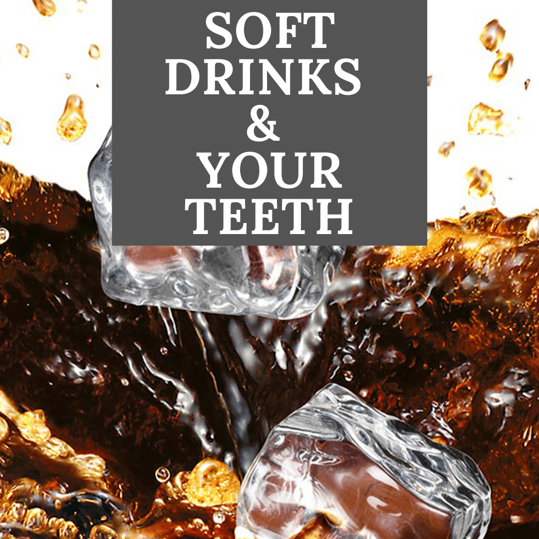 Soft Drinks and Your Teeth--Town Centre Dental